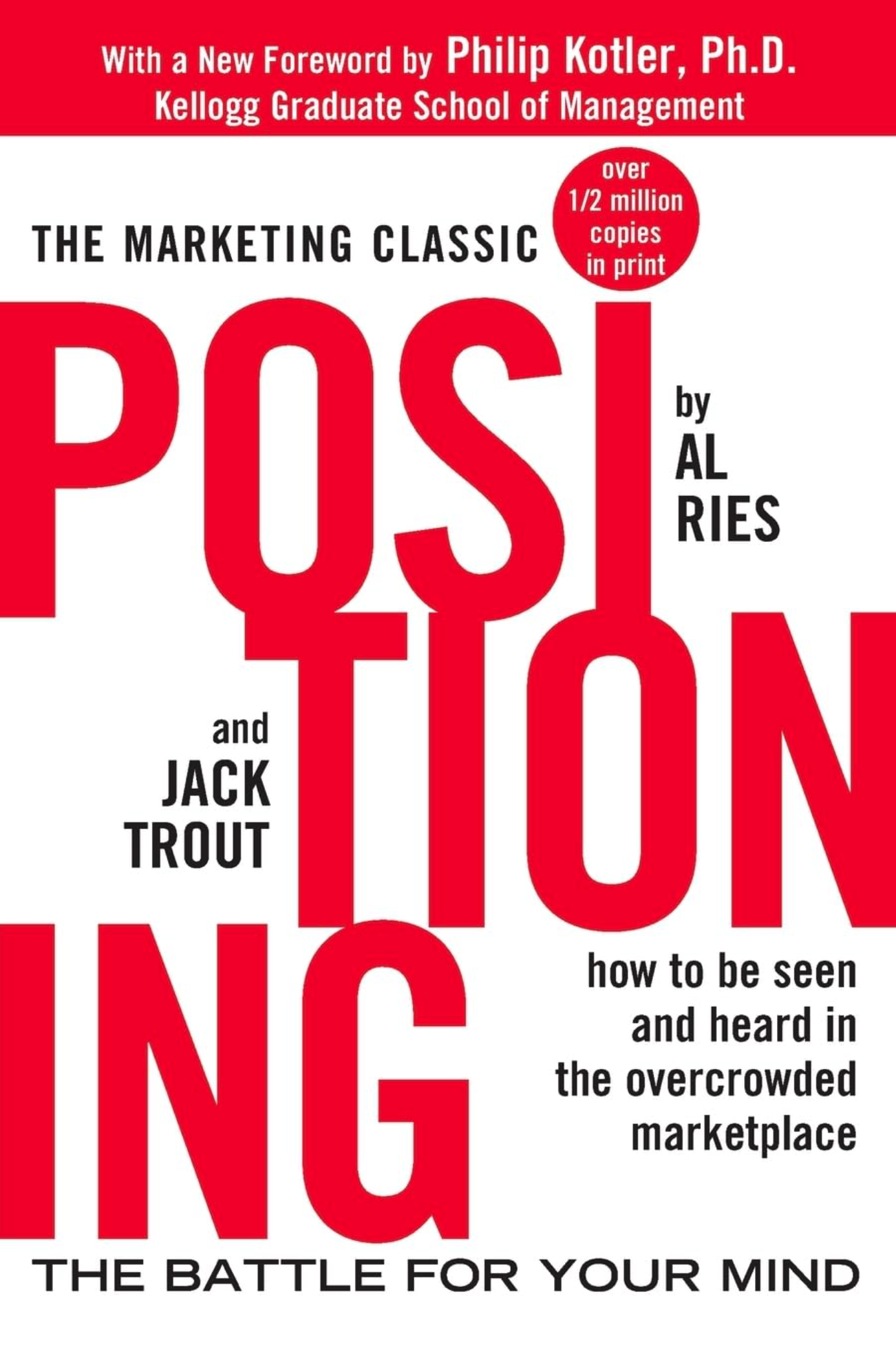 Positioning: The Battle for Your Mind, Al Ries et Jack Trout