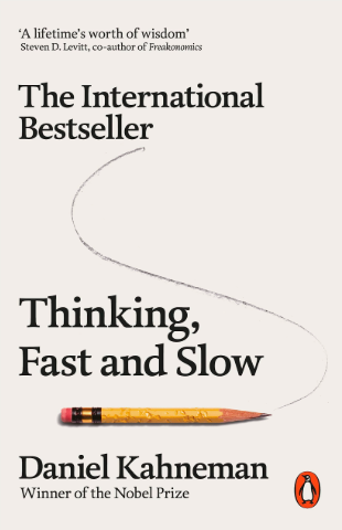 Thinking, Fast and Slow, Daniel Kahneman