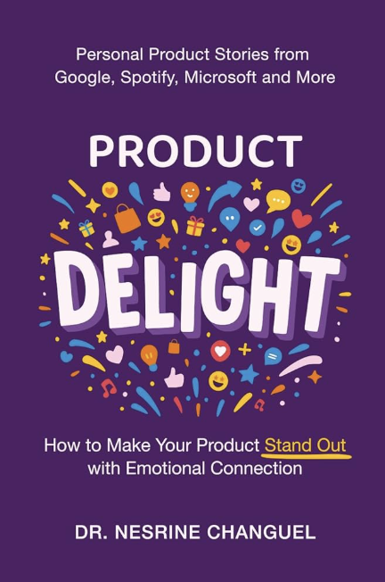 Product Delight: How to Make Your Product Stand Out with Emotional Connection